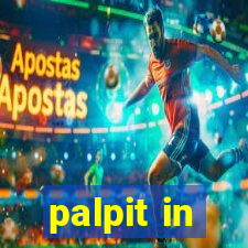 palpit in